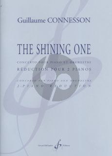 Connesson The Shining One - Concerto for Piano and Orchestra (2 Piano's edition)