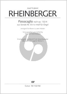 Rheinberger Passacaglia op. 132b, 1887 for Piano Solo