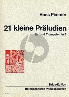 Pimmer 21 kleine Präludien für 1 - 4 Trompeten in B