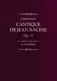 Faure Cantique de Jean Racine Op.11 SATB-Strings-Harp [Organ] (Full Score) (edited by John Rutter)