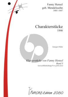 Hensel 4 Charakterstucke / Character Pieces (1846) Klavier Solo (Fanny Hensel Piano Pieces Vol.3) (Erstdruck)