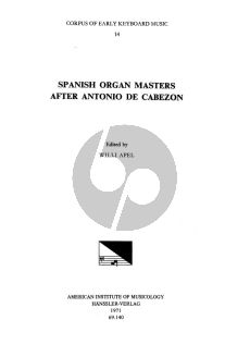 Spanish Organ Music after Antonio de Cabezon (edited by Willi Apel)