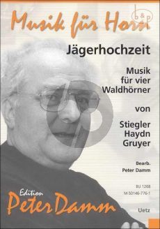 Jagerhochzeit (Stiegler-Haydn-Gruyer) (4 Horns)