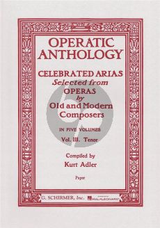 Operatic Anthology Vol. 3 Tenor Voice (Kurt Adler) (Opera-arias Old and Modern Composers)