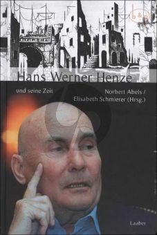 Hans Werner Henze und seine Zeit (Hardcover)