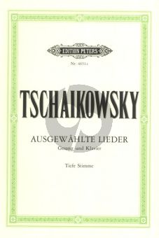 Tchaikovsky 20 Ausgewahlte Lieder fur Tiefe Stimme und Klavier (Herausgeber Karl Laux und Paul Losse) (Russisch/Deutsch)