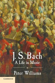 Williams J.S. Bach A Life in Music Hardback