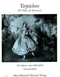 Terpsichore 2 Blockflöten (SA) (Die Tanze der Barockzeit) (Gertrud Keller)