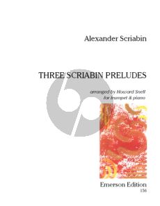 Scriabin 3 Preludes for Trumpet and Piano (transcr. Howard Snell)