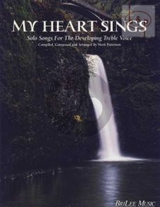 My Heart Sings (Solo Songs for Developing the Treble Voice)