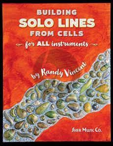 Vincent Building Solo Lines from Cells (all instruments)