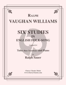 Vaughan Williams Six Studies in English Folk-Song Tuba[Bass Trombone]-Piano (Sauer)