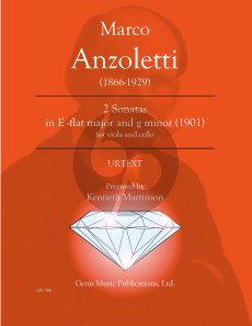 Anzoletti 2 Sonatas in E-flat major / g minor for viola - cello (1901) (Prepared and Edited by Kenneth Martinson) (Urtext)