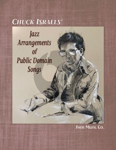 Israels Jazz Arrangements of Public Domain Songs