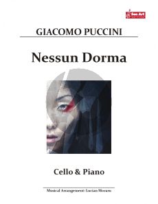 Puccini Nessun Dorma for Cello and Piano (Score and Part) (Arrangement by Lucian Moraru)