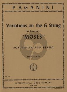 Paganini Variations on the G String on a theme from Moses by Rossini for Violin and Piano (Edited by Zino Francescatti)