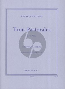 Poulenc 3 Pastorales pour Piano Edition Posth. (Carl B. Schmidt)