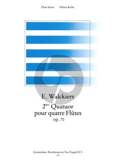 Walckiers Quartet No.2 Op.70 4 Flutes (Parts) (edited by Peter van Munster)