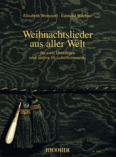 Weihnachtslieder aus Aller Welt fur 2 Flöten (arr. Elisabeth Weinzierl)