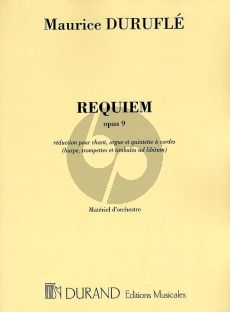 Durufle Requiem Op.9 Materiel d'Orchestre ((Réduction Soloist (Bar), (SATB), Stringorchestra and Organ; Trumpet, Harp, Timpani ad lib.)