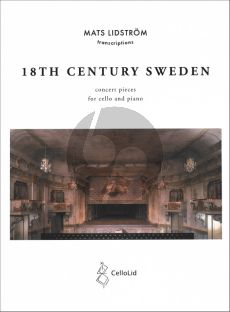 18th Century Sweden for Cello and Piano (edited by Mats Lidstrom)