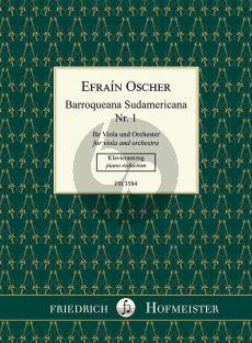 Oscher Barroqueana Sudamericana No. 1 für Viola und Orchester (Klavierauszug)