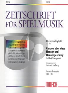 Poglietti Canzon uber das Henner und Hennnergeschrey 4 Blockflöten (SATB) (Spielpartitur)