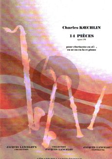 Koechlin 14 Pieces Op. 178 pour Clarinette et Piano