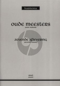 Oude Meesters Vol. 7 Orgel