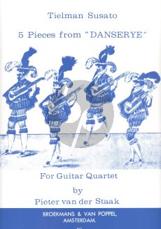 Susato 5 Easy Guitar-Quartets from Tielman Susato's Danserye (transcr. Pieter van der Staak)