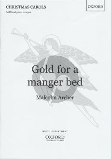 Archer Gold for a manger Bed Christmas Carol for SATB-Piano[Organ]