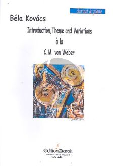 Kovacs Introduction, Theme and Variations à la C.M. von Weber for Clarinet and Piano