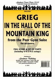 Grieg In the Hall of the Mountain King from the Peer Gynt Suite for Orchestra Score and Parts