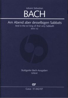 Bach Kantate BWV 42 Am Abend abr desselbigen Sabbats Soli SATB, Coro SATB, 2 Ob, Fag, 2 Vi, Va, Bc Studienpartitur (Kantate zum Sonntag Quasimodogeniti) (Herausgeber Felix Loy)