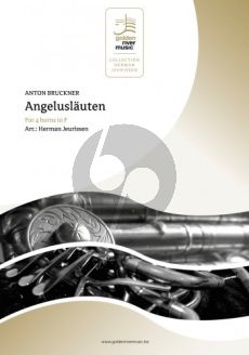 Bruckner Angelusläuten for 4 Horns in F (Score/Parts) (Herman Jeurissen)