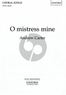 Carter O Mistress Mine SATB