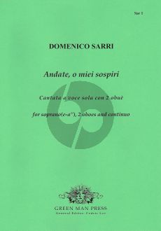 Sarri Andate, o miei sospiri (Cantata) Soprano (e'-a'')-2 Oboes-Bc