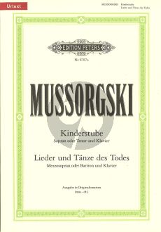 Mussorgsky Kinderstube-Lieder und Tanze des Todes (Urtext in Originalton.) (Russ./Germ.) (Aussprachehilfen)