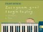 Rybicki I begin to Play for Piano Op.20